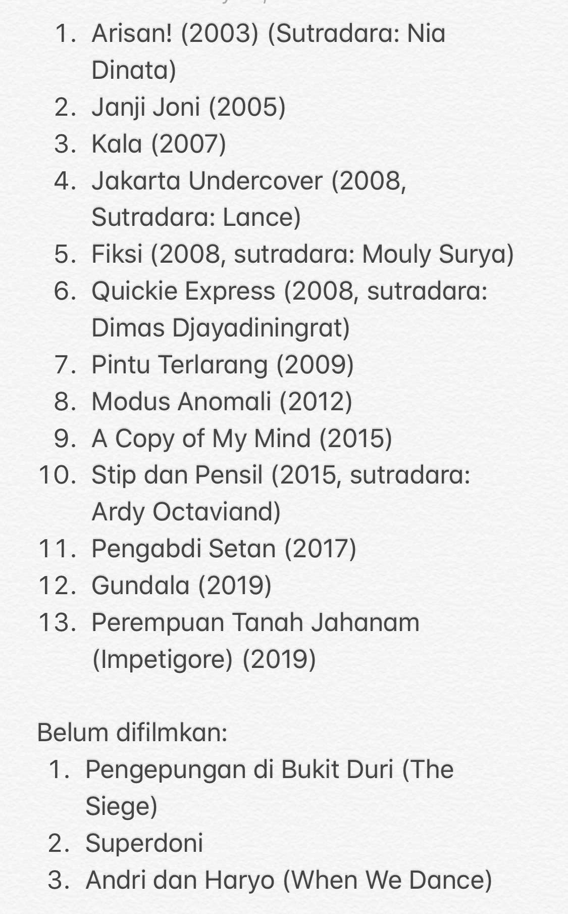 UÅ¾ivatel Joko Anwar na Twitteru „Ternyata skenario saya yg udah sedang difilmin udah 13 Yg sudah dibeli tapi masih akan difilmin ada 3