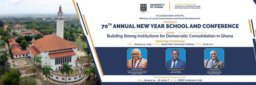 ug_relations's tweet photo. The 70th Annual New Year School comes off from 14th-19th January 2019 at the @ISSERUG Conference room. Opening Ceremony takes place on 14th at the Great Hall.
#ANYSC2019
GOH: Prof. Mike Ocquaye (Spk of Parliament)
@UnivofGhana
@UnivGh_VC
@univers1057fm
@UGAlumniGh
@SCDE_UG https://t.co/cY0JoWYndv
