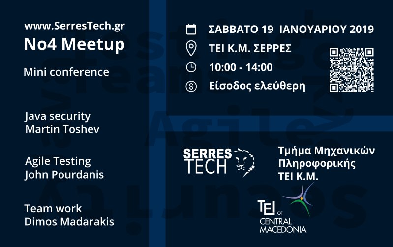 Mini conference by #SerresTech: 
#Java Security, Agile team #Testing and Team dynamics | 
Saturday 19 January 2019 |
serrestech.gr/blog/2019/01/4…