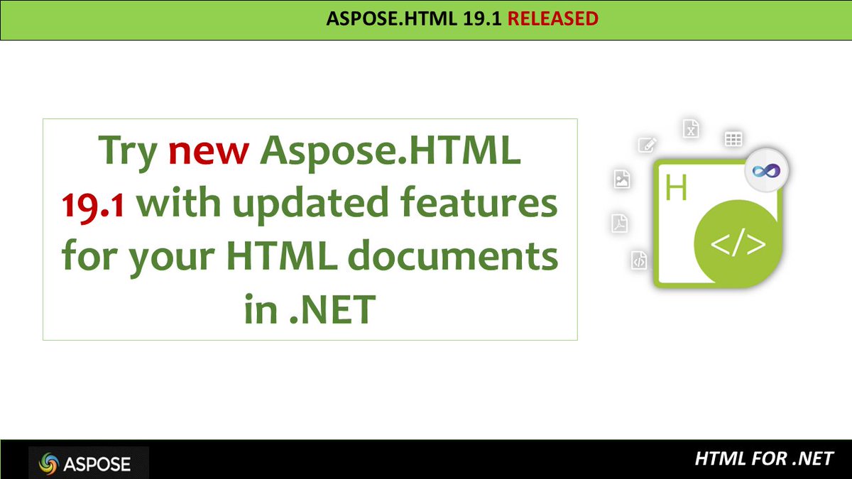 AsposeHTML's tweet image. Soon after the #NewYear we've got our #release! #Aspose.HTML 19.1 is #updated and ready to handle for your #HTMLdocuments in #dotnet. nuget.org/packages/Aspos…