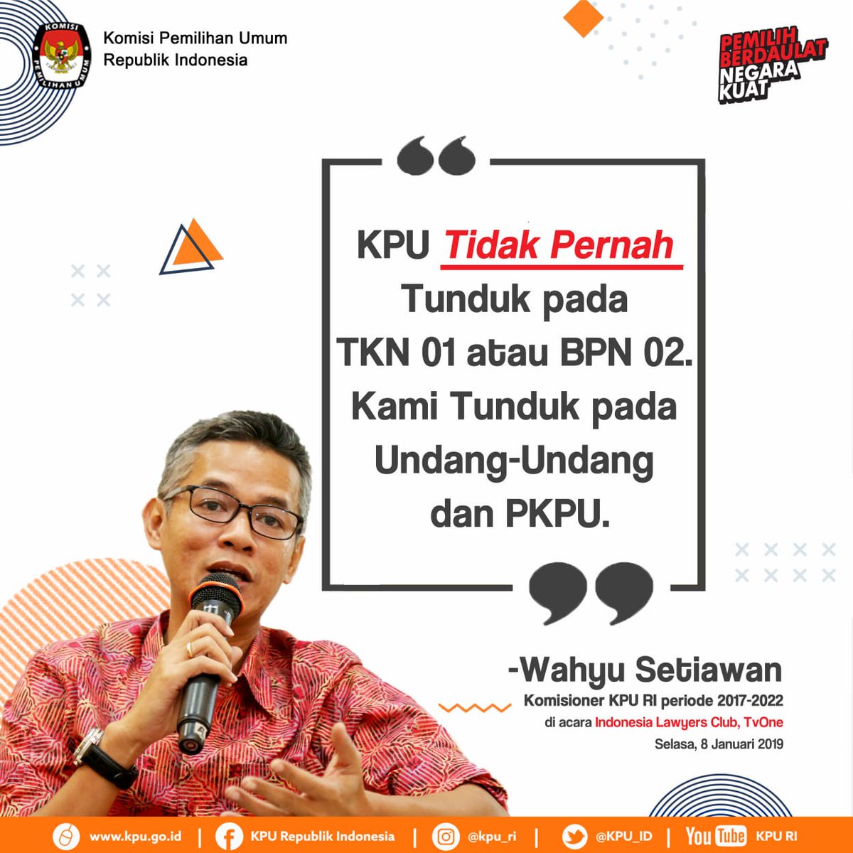 Komisioner KPU RI Wahyu Setiawan: KPU tunduk pd UU &amp; PKPU, bukan kpd TKN 01 &amp; BPN 02 | Indonesia Lawyers Club (ILC) TvOne, Selasa 8 Januari 2019 #KPUmelayani #SukseskanPemilu2019