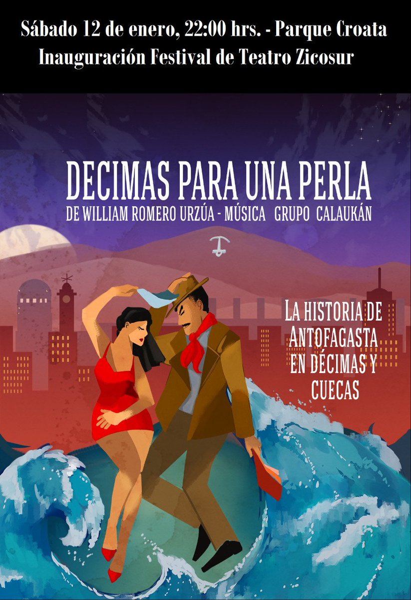DecimasP's tweet photo. Ya casi casi. Hoy últimos ensayos generales, mañana marcación en Parque Croata y el sábado 12 a las 22:00 la función.
DÉCIMAS PARA UNA PERLA, la historia de #Antofagasta en décimas y cuecas, inaugurando el Festival de Teatro Zicosur 2019.
#Fitza2019 https://t.co/kwjQ6lwrXZ