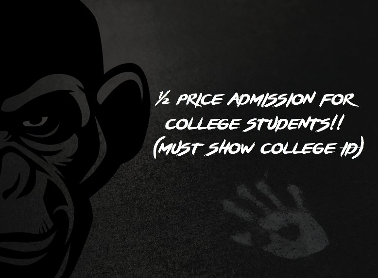 College students will now receive ½ price admission at Adrenaline Monkey!! Offer is available everyday! Must show college ID.