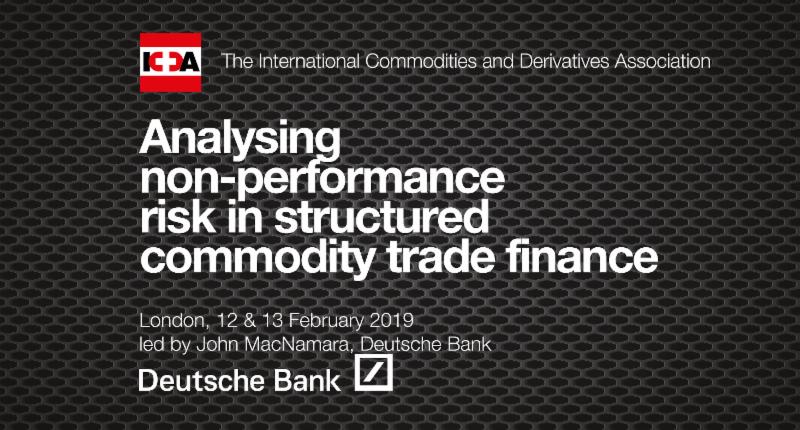 Analysing non-performance risks in structured commodity trade finance: London - 12/13 Feb... conta.cc/2D2dG8C