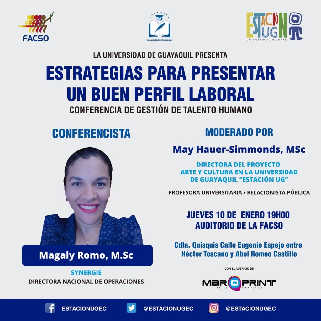 CONFERENCIA "Estrategias para presentar un buen perfil laboral"

Conferencista: Magaly Romo, M.Sc 
Directora Nacional de Operaciones 
Fecha: Jueves 10 de Enero 
Hora: 19:00pm
Lugar: auditorio de <a href="/facsoug/">FACSO UG</a> @universidad_guayaquil .