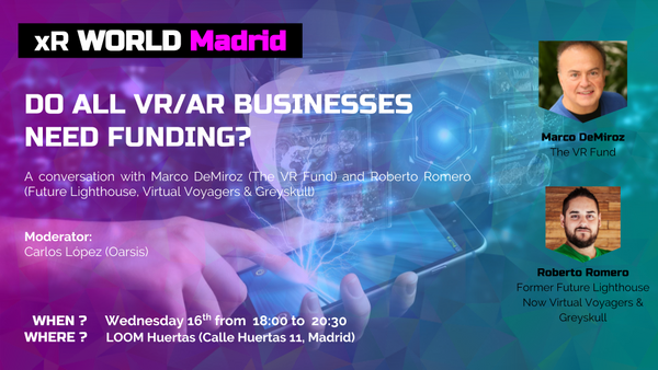 Do all VR/AR businesses need funding? 
If you wanna find it out don't miss our next meet up on Wednesday 16!
 We'll have an amazing guest from the USA, Marco DeMiroz (Investor at <a href="/TheVRFund/">The VR Fund</a> ) and also our fantastic <a href="/Robertogeek/">Robbie The Geek ᯅ</a> 
Sign up here: meetup.com/xR-World-Madri…