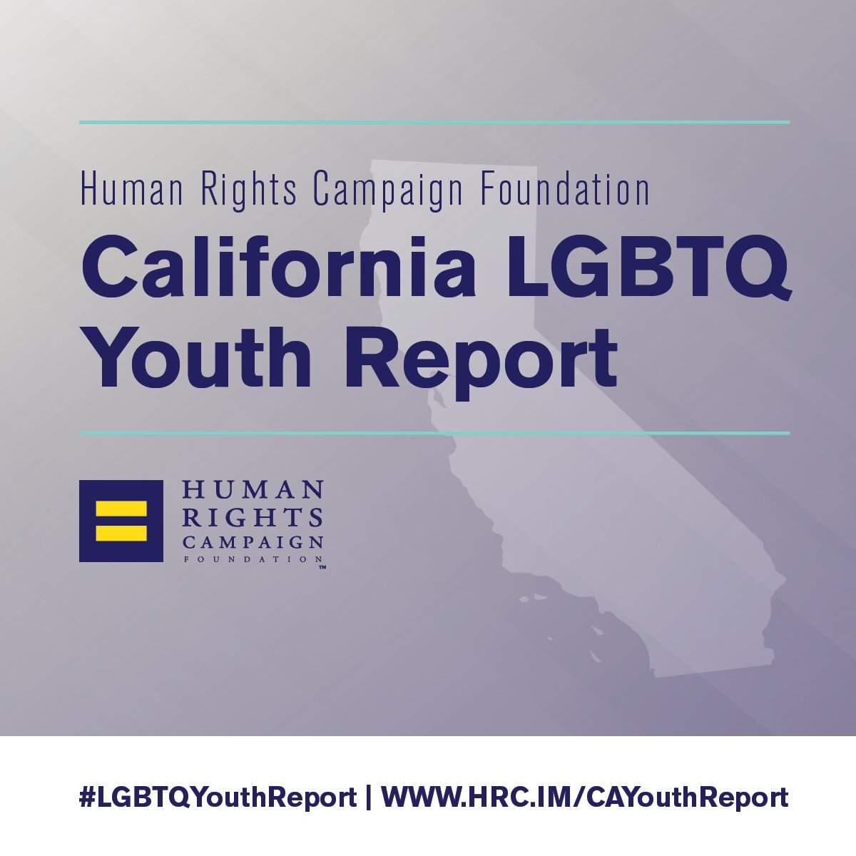 HRC releases the California LGBTQ Youth Report.