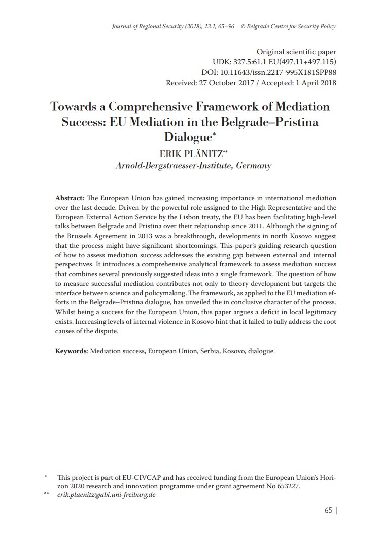 EU-CIVCAP (@eucivcap) on Twitter photo Of our 16 #eucivcap journal articles, the final one was entitled: "Towards a Comprehensive Framework of #Mediation Success: #EU Mediation in the #Belgrade–#Pristina #Dialogue" published by Erik Plänitz (<a href="/abifreiburg/">ABIFreiburg</a>) in <a href="/JrnlRegSec/">Journal of Regional Security</a>. Read now #OpenAccess: scindeks-clanci.ceon.rs/data/pdf/2217-… Of our 16 #eucivcap journal articles, the final one was entitled: "Towards a Comprehensive Framework of #Mediation Success: #EU Mediation in the #Belgrade–#Pristina #Dialogue" published by Erik Plänitz (<a href="/abifreiburg/">ABIFreiburg</a>) in <a href="/JrnlRegSec/">Journal of Regional Security</a>. Read now #OpenAccess: scindeks-clanci.ceon.rs/data/pdf/2217-…