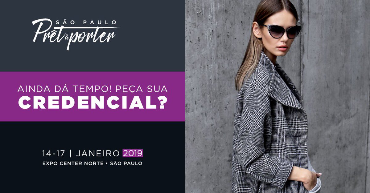 sppretaporter's tweet photo. Ainda não pediu sua credencial para a São Paulo Prêt-à-Porter 2019? 

Não tem problema, ainda dá tempo! https://t.co/hvbvozTD5g https://t.co/ARO5euwrNf