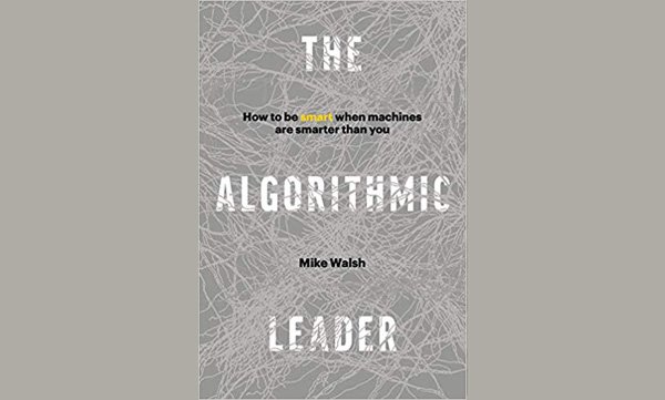 ExecSpeakers's tweet photo. #Futurist Mike Walsh has developed a set of ten principles to guide leaders of all types, and organizations of all sizes, to survive and thrive in this era of unprecedented digital change. #TheAlgorithmicLeader #digitaldisruption https://t.co/eOsYidTZcD https://t.co/2V3m2yEC7d