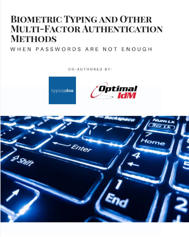 Optimal_IdM's tweet photo. NEW WHITEPAPER - A look at MFA options, including typing #biometrics, and differences between various #authentication methodologies. https://t.co/QkRkwA7mDi #OptimalDifference #security #2FA #accessmanagement @TypingDNA https://t.co/c6aswSoNux