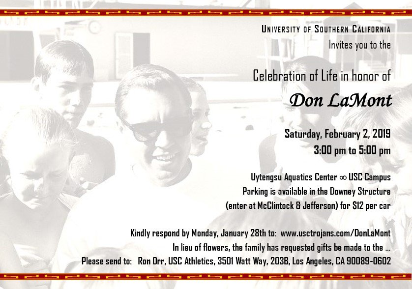 Don LaMont celebration of Life

RSVP link
usctrojans.com/DonLaMont
<a href="/swimswamnews/">SwimSwam</a> <a href="/USASwimming/">USA Swimming</a> <a href="/SwimmingWorld/">Swimming World</a>