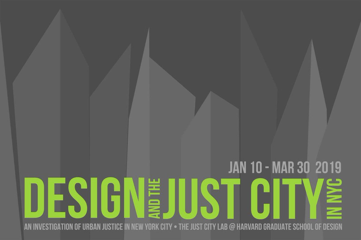 CenterForArch's tweet photo. REMINDER: Our newest exhibition 'Design and the Just City in NYC' is opening tonight, 1/10 6-8pm, at the Center for Architecture! Featuring the work of @HarvardGSD's #JustCityLab: https://t.co/SbXWJo7aDU https://t.co/7QMkxSKNqM