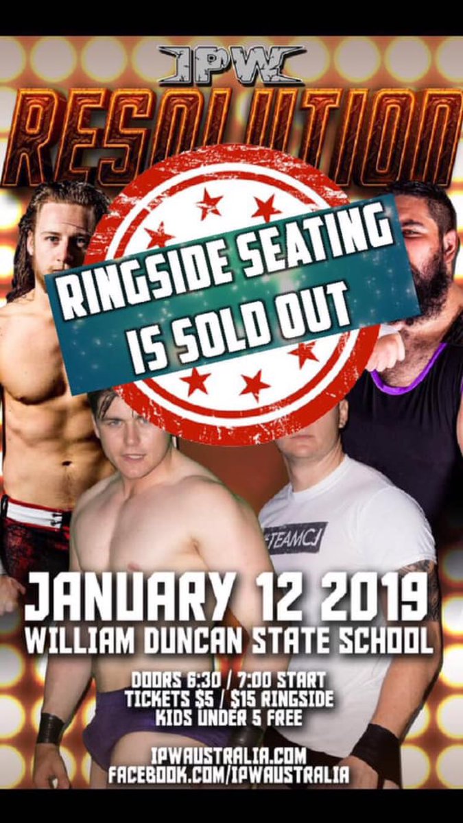 IPW_Australia's tweet photo. We would like to announce that ringside seating has officially Sold Out for #Resolution tomorrow night live from #williamduncanstateschool
For those of you who haven’t booked ringside we still have general admission seating available. #IPWAustralia #EverythingElseIsFake https://t.co/yRaP9iPmRH