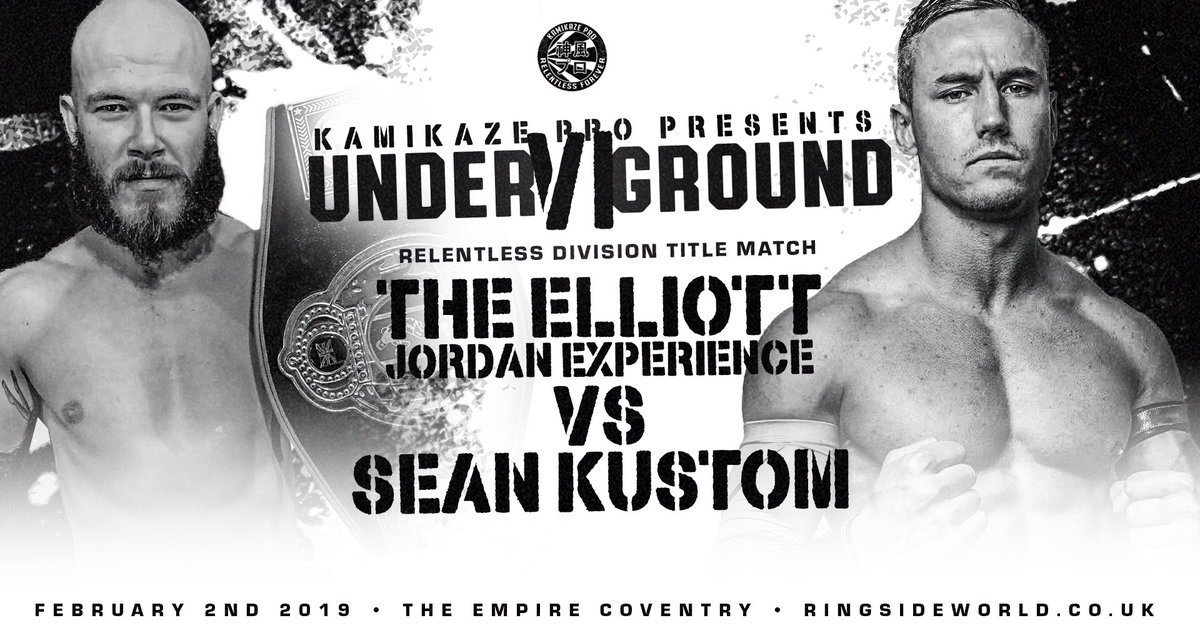 KamikazeProUK's tweet photo. The 5th match for #UndergroundVI on February 2nd @CoventryEmpire 

Relentless Division Title
@ElliottJordanXP (c) vs @SeanKustom

Tickets
https://t.co/hhe0VQpAYn https://t.co/HpD5thlgp3