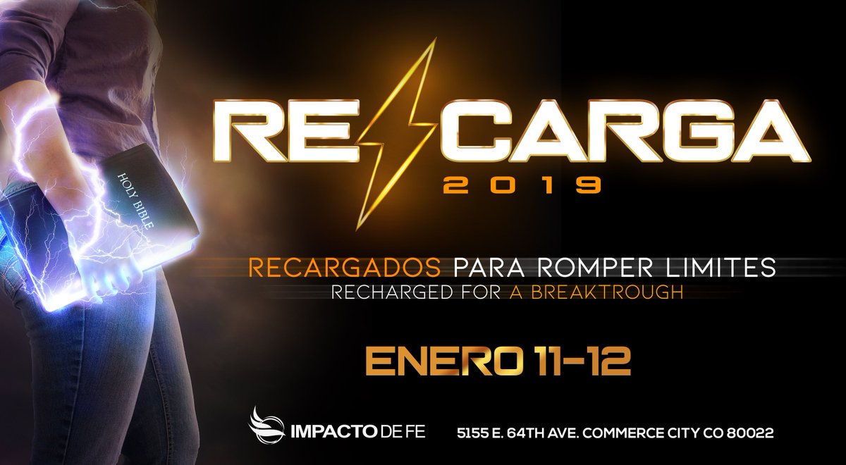 Impactodefe's tweet photo. Mañana daremos inicio a nuestro evento RECARGA 2019
¡Recargados para romper limites! te esperamos en tu casa IMPACTO DE FE
5155 E. 64th Ave Commerce City, CO 80022 https://t.co/lNbTJLxkTF