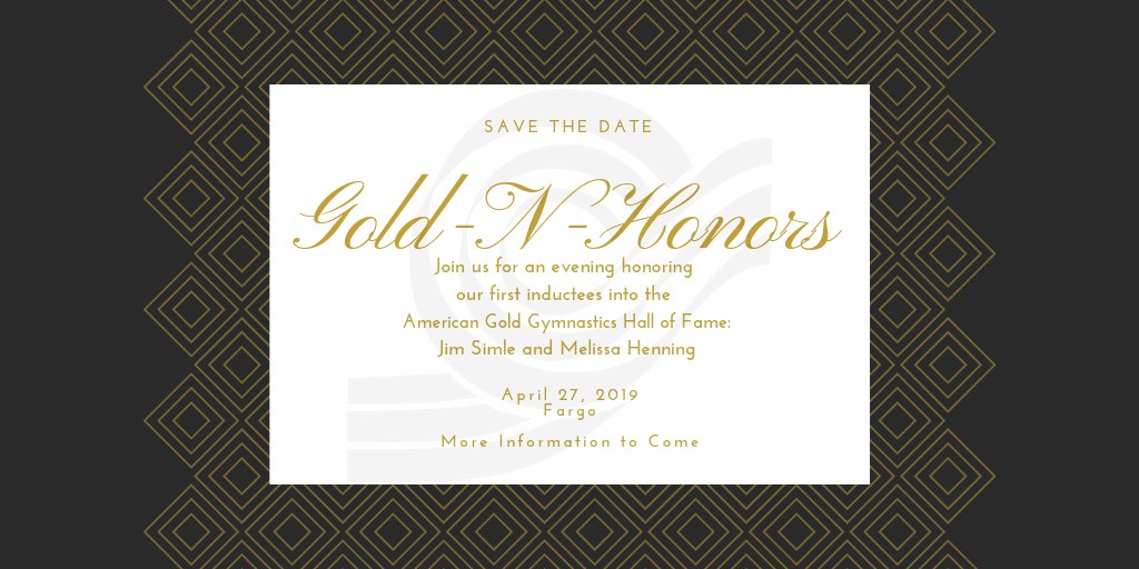 Save the Date for Gold-N-Honors, an evening of celebrating our Legacy!  Saturday, April 27th - the night before Gold-N-Motion.   Sign up at AmericanGoldGymnastics.com/Alumni to receive updates on this event!  #GNH19 #AGGAlumni #LegacyOfExcellence #AGGymnastics