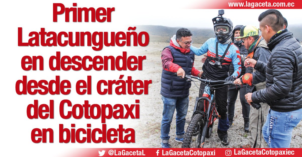 #Latacunga
Primer Latacungueño en descender desde el cráter del Cotopaxi en bicicleta
Detalles: bit.ly/2SJdjF3