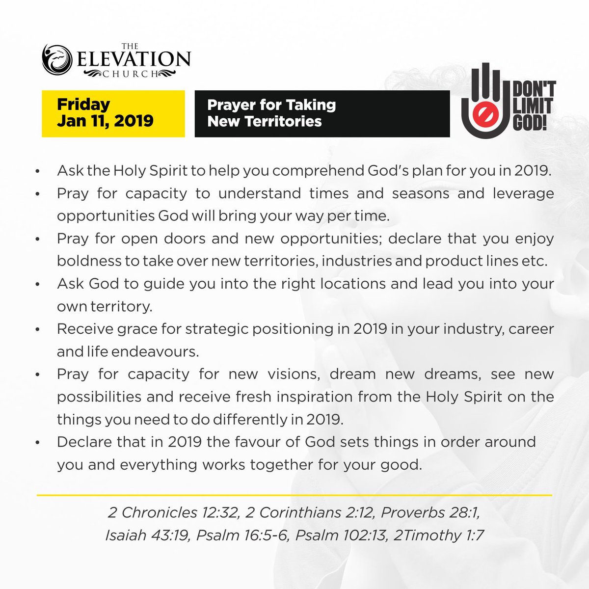 elevationng's tweet photo. In 2019, everything will surely work together for your good.
Welcome to Day 5 of the #21DaysPrayerAndFasting
.
Here's your prayer guide for today.
.
#DontLimitGod #MarvelousHelp #ElevationNG https://t.co/W8dBkcrexN