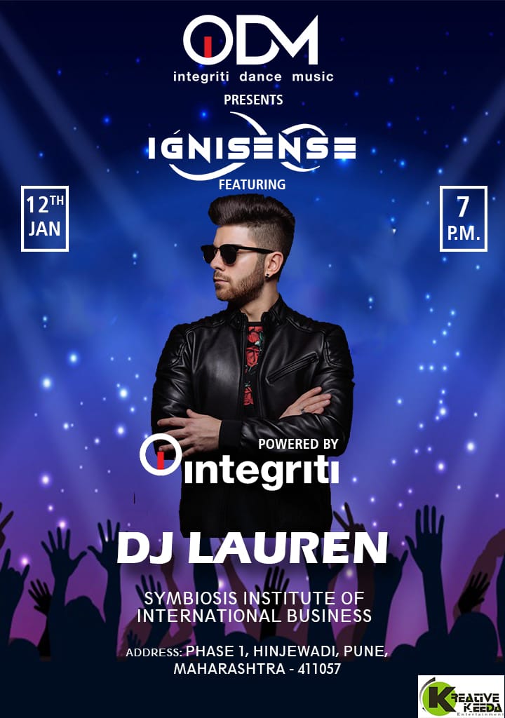 IDM Presents DJ Lauren Powered by Integriti at Ignisense a Cultural Fest of Symbiosis IIB Pune on 12the January 7pm
Don't you dare miss it.....

#TheSpiritCalledYouth #IntegritiDanceMusic #IDM #DJ #Dance #music #cool #fun #vibes #EDM #DJnights