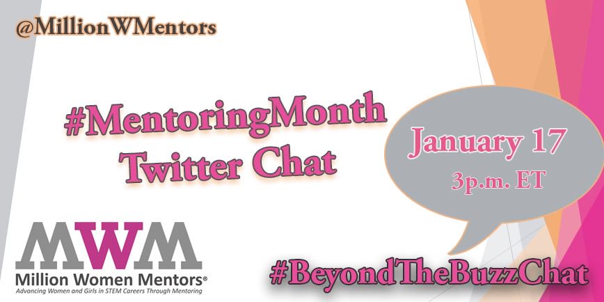 MillionWMentors's tweet photo. Join us on Thursday Jan. 17th at 3PM ET for our #MentoringMonth #BeyondTheBuzzChat here on Twitter, as we dive into what it takes to actually go out there and be a mentor for #GirlsInSTEM! 
#BeyondTheBuzzword  #Mentoring #WomenInSTEM #MWMentorIRL #MentorIRL #ThankYourMentor https://t.co/YNOO0UwoXW