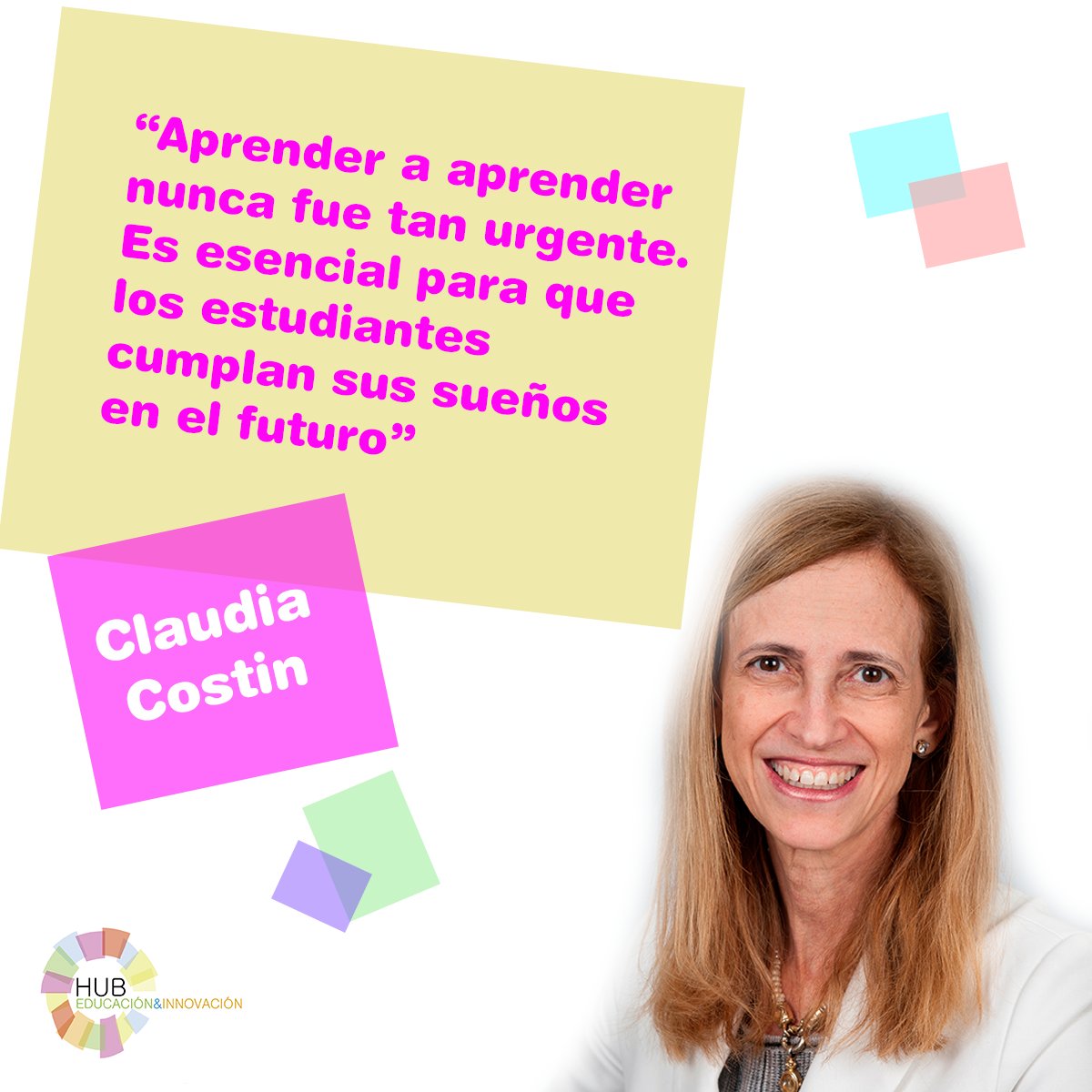 EducacionHub's tweet photo. @ClaudiaCostin es parte de la #RedHUB. Nos visitó el año pasado y compartió interesantes ideas. Te invitamos a conocer algunas de ellas.
👉https://t.co/sAw8DNXHCy https://t.co/1eWo4BEN40