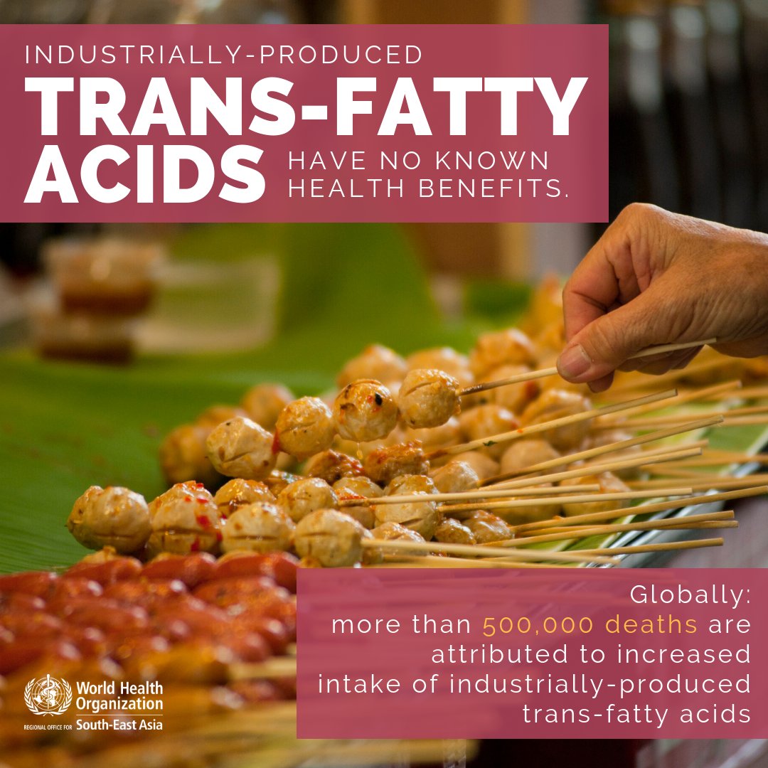 World Health Organization South-East Asia (@whosearo) on Twitter photo Industrially-produced trans-fatty acids (#TFA) have no known health benefits.
Globally, more than 500,000 deaths are attributed to increased intake of TFA.
Supported by <a href="/WHO/">World Health Organization (WHO)</a> & partners, various actions have been initiated in different countries to reduce #transfat intake. Industrially-produced trans-fatty acids (#TFA) have no known health benefits.
Globally, more than 500,000 deaths are attributed to increased intake of TFA.
Supported by <a href="/WHO/">World Health Organization (WHO)</a> & partners, various actions have been initiated in different countries to reduce #transfat intake.
