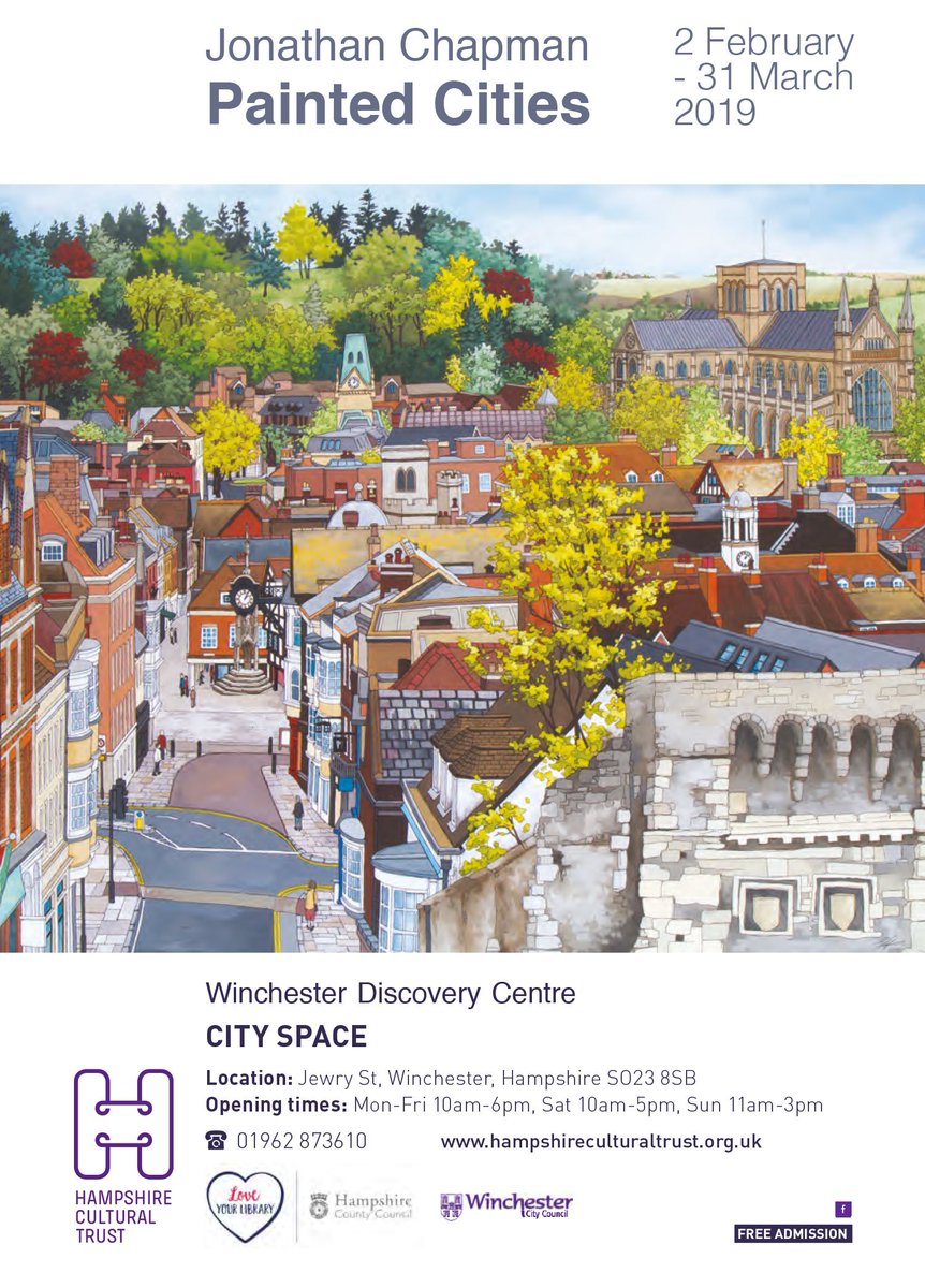 'Painted Cities' coming soon to the City Space @WinchesterDC, 2nd Feb - 31st March 2019 @HantsCulture @King_Alf #Winchester #exhibition #art #painting #illustration