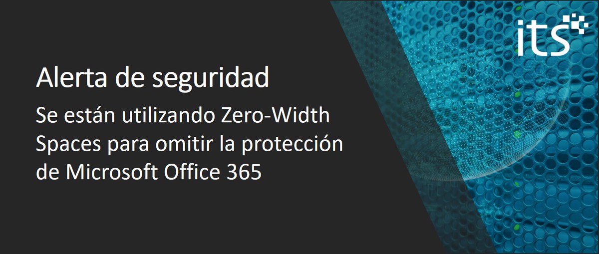 ITS_Security_'s tweet photo. ⚠️ [Alerta de Seguridad] Se están utilizando Zero-Width Spaces para omitir la protección de seguridad de Office 365
https://t.co/eiOVGiQ47B
#ciberseguridad #Office365 #ZWSP https://t.co/vyNDceawir