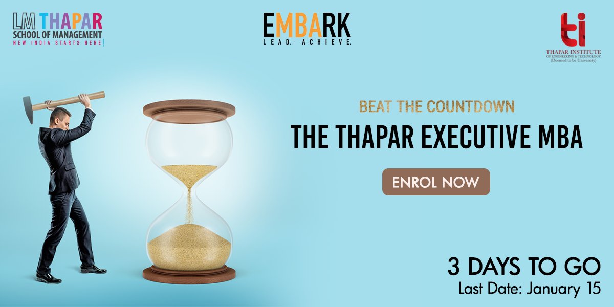 TSM_TU's tweet photo. The clock is ticking. Have you #applied yet?
Registrations for the Thapar #ExecutiveMBA close on January 15.
Apply Now- https://t.co/d43baKEgzs
#EmbarkNow #3DaysToGo https://t.co/bpmtuqEwyS