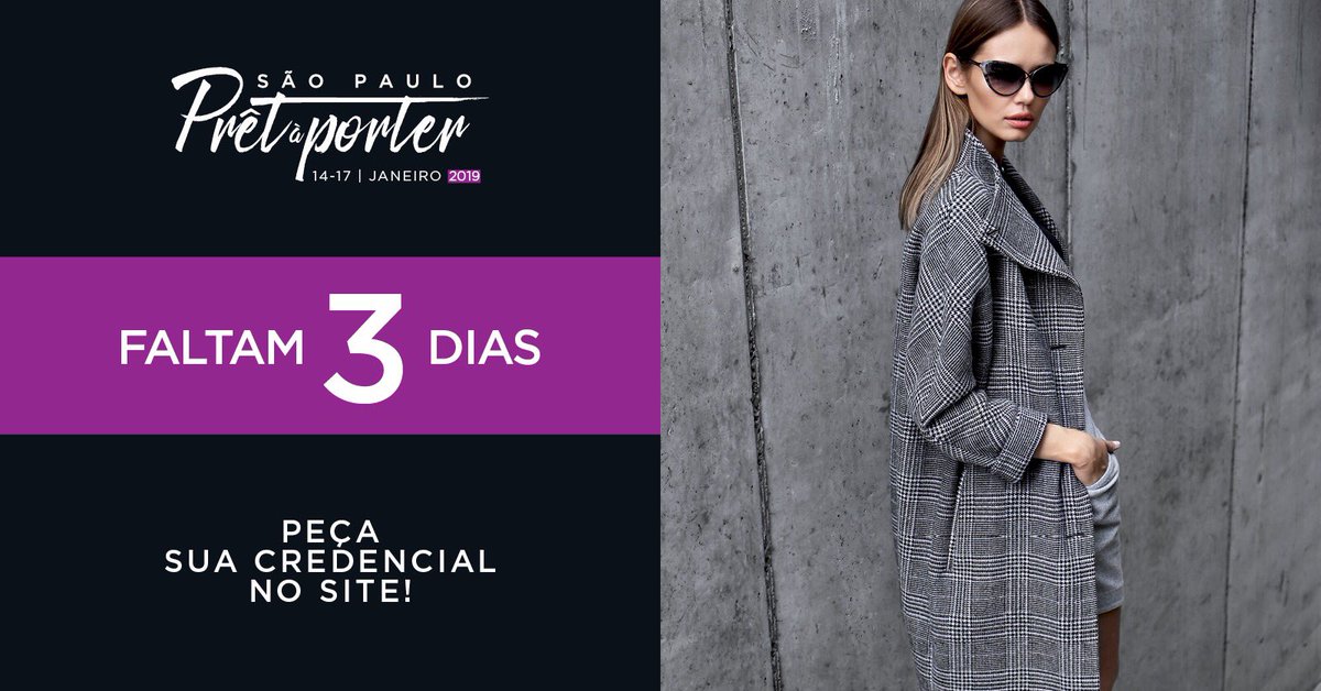 sppretaporter's tweet photo. Você já está preparado? Em 3 dias começa a São Paulo Prêt-à-Porter 2019. Esperamos você no Expo Center Norte entre 14 e 17 de janeiro!
Peça sua credencial: https://t.co/hvbvozTD5g https://t.co/Tz9U1att9S