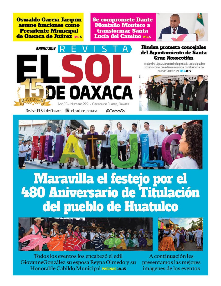 VicManOaxaca's tweet photo. #ElSoldeOaxaca #Numero279 #MesdeEnero #Portada
* Maravilla el festejo por el 480 Aniversario de Titulación del Pueblo de Huatulco. https://t.co/9UxPMjmdNo