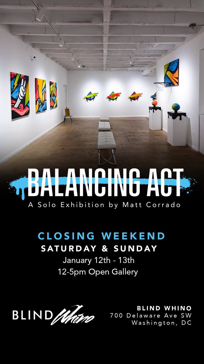 CultureHouseDC's tweet photo. The Final #OpenGallery for @mattcorrado #BalancingAct is Tomorrow, Saturday, January 12th from 11a-5p &amp; Sunday, January 13th 12p-5p // Show Details &amp; Gallery Hours @ https://t.co/ppUmHcJtro #BlindWhino #SWArtsClub #SWDC #SouthwestDC #DC2Me #aCreativeDC #202creates #MattCorrado https://t.co/MZCjXsUpJy