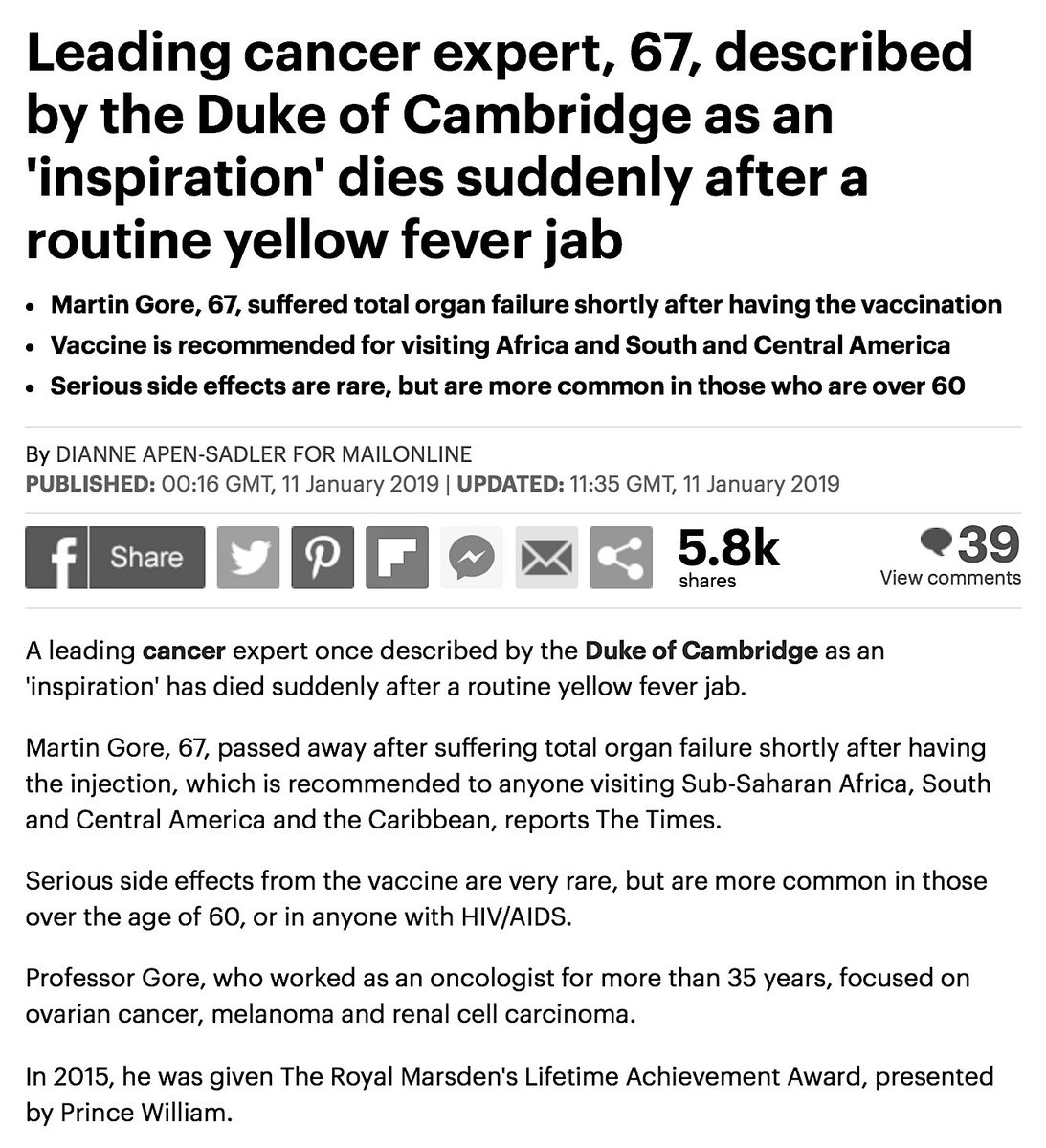 Daily Mail Reported It Truthfully.Dr. Martin Gore Was Immensely Respected In His Field. In 2015, He Was Given The Royal Marsden's Lifetime Achievement Award, Presented By Prince William. https://www.dailymail.co.uk/news/article-6579561/Leading-cancer-expert-dies-suddenly-routine-yellow-fever-jab.html #QAnon  #Vaccine  #GreatAwakening  @potus