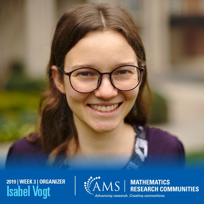 amermathsoc's tweet photo. Isabel Vogt, is a #AMSMRC19 week 3 organizer from @MIT. https://t.co/YvGyxP3ZOG https://t.co/4BaTW1bpWT