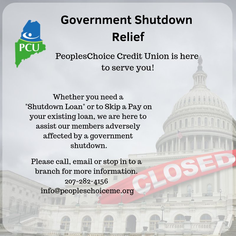 Are your finances suffering from the #GovernmentShutdown? Let <a href="/PCUMaine/">PeoplesChoice CU</a> help!