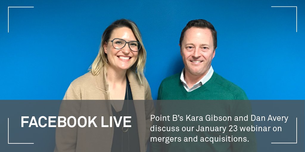 PointB's tweet photo. Going through a #merger or #acquisition? Make sure you're structured for success. Point B M&amp;A expert, Dan Avery sits down with Kara Gibson to discuss our January 23 #webinar: M&amp;A Deals that Win. 

Watch to learn more: https://t.co/erO1jZ5grU https://t.co/ZfC0FIV3WY