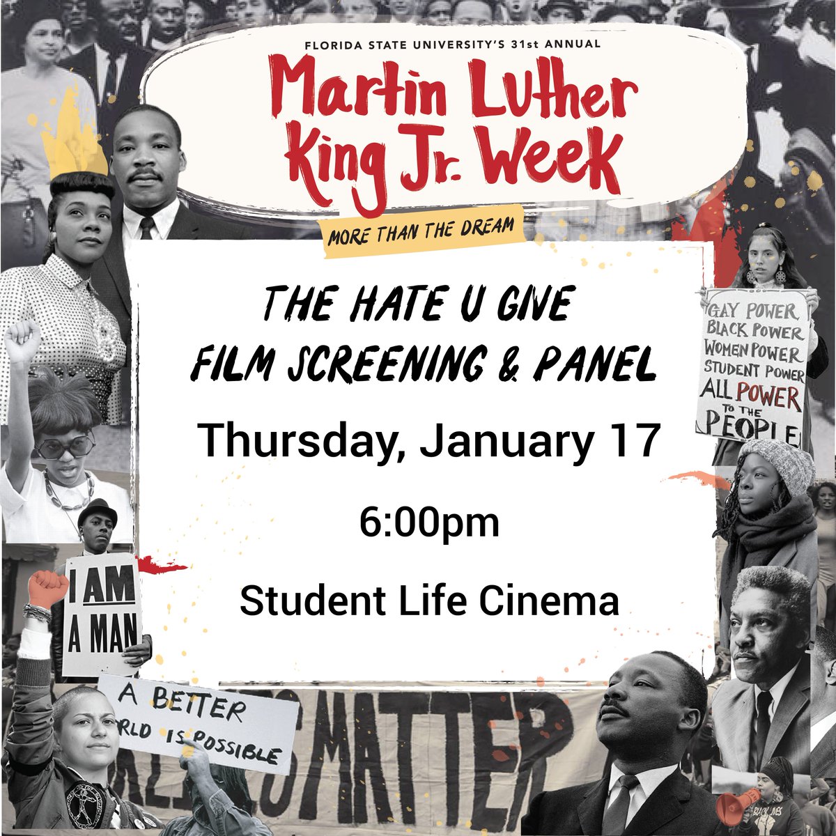 FSUMLKWeek's tweet image. Tonight at 6pm at the @SLC_FSU, join us for the screening of &apos;The Hate U Give&apos; immediately followed by a panel discussion. Additional showings of the film will take place Friday, January 18, and Saturday, January 19, 6:00 and 9:00 PM
#FSUMLKWeek