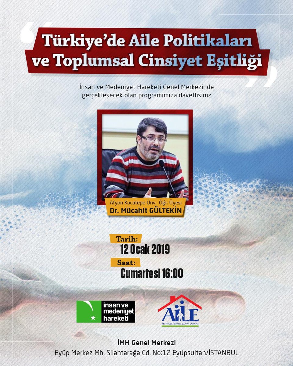 CocukHaklariDe's tweet photo. #İnsanlıkİçinÖnceAile İKAZ Faaliyetleri yapan @AileAkademisi Başkanı #MücahitGültekin Konferansına #Aile’nizle Davetlisiniz 12Ocak Cumartesi Saat:16 EyüpSultan BahariyeMevlihanesi HastaneDurağı https://t.co/D6i2mHtdkE #AilePlatformu üyeleri 14’de Buluşalım https://t.co/p4bn61HePi https://t.co/iprO20xfST