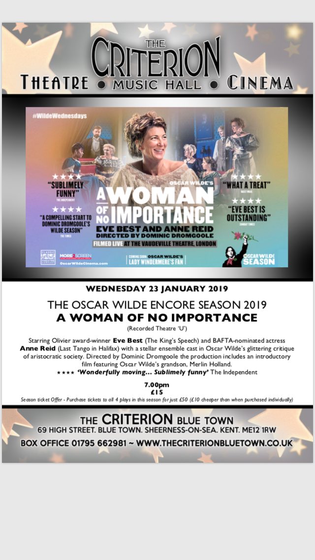 CriterionBlueTo's tweet image. The Oscar Wilde Encore Season opens at The Criterion with a live screening of ‘A Woman of No Importance’. Book now on 01795 662981 @OscarWildeUK