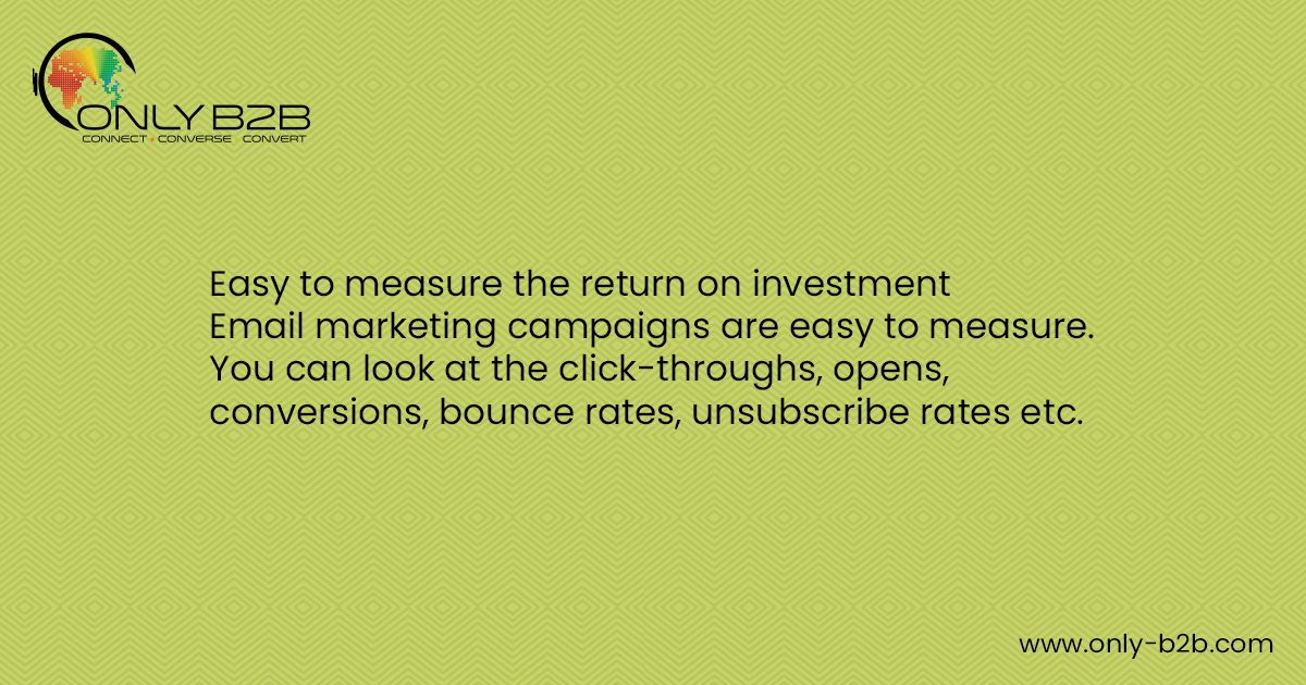 OnlyB2B's tweet photo. "Easy to measure the return on investment
Email marketing campaigns are easy to measure. You can look at the click-throughs, opens, conversions, bounce rates, unsubscribe rates etc."
#EmailMarketing #emailpost #emailmarketingindia #contentmarketing #OnlineMarketing https://t.co/orDYWPKbj8