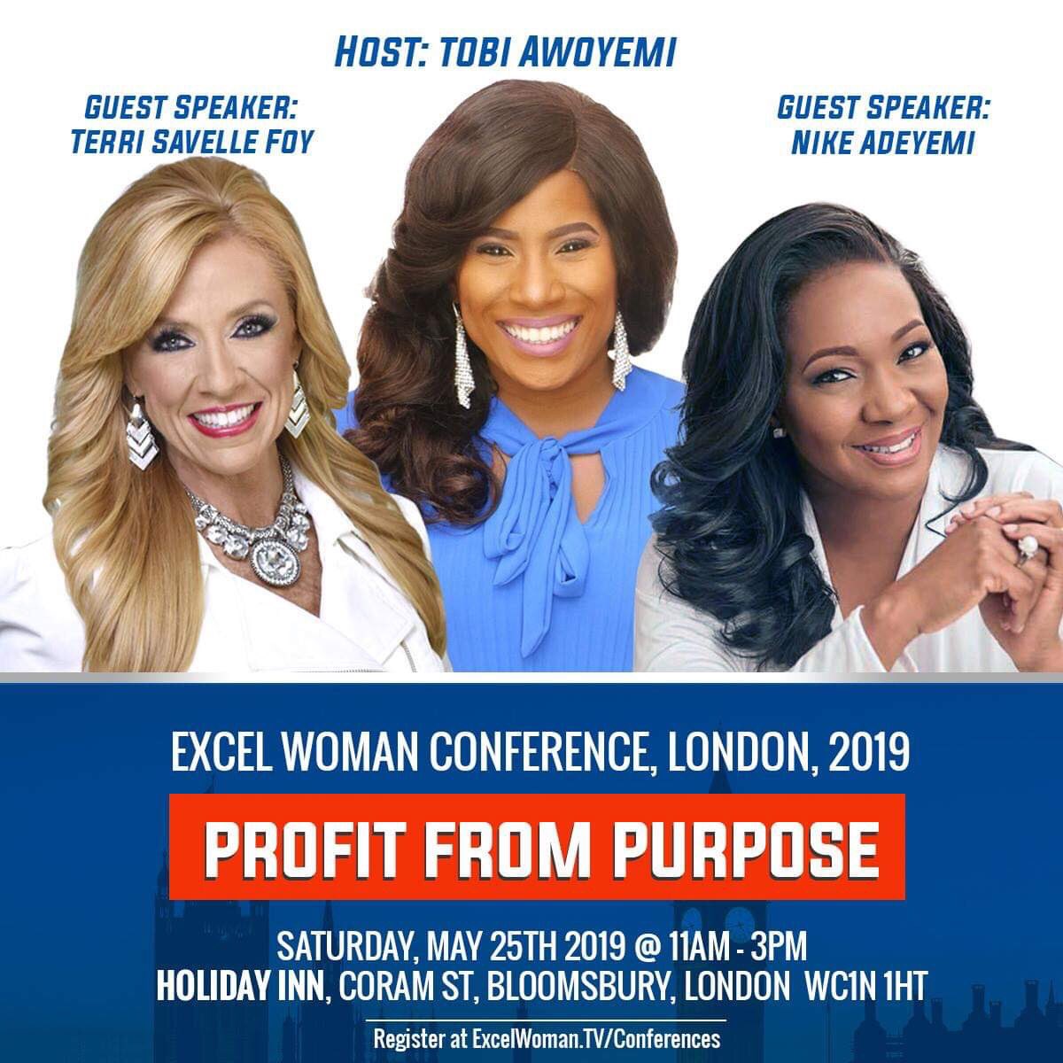 Excel Woman Conference excelwoman.tv/conferences <a href="/terrisavellefoy/">Terri Savelle Foy</a> <a href="/NikeAdeyemi/">Nike Adeyemi</a>
