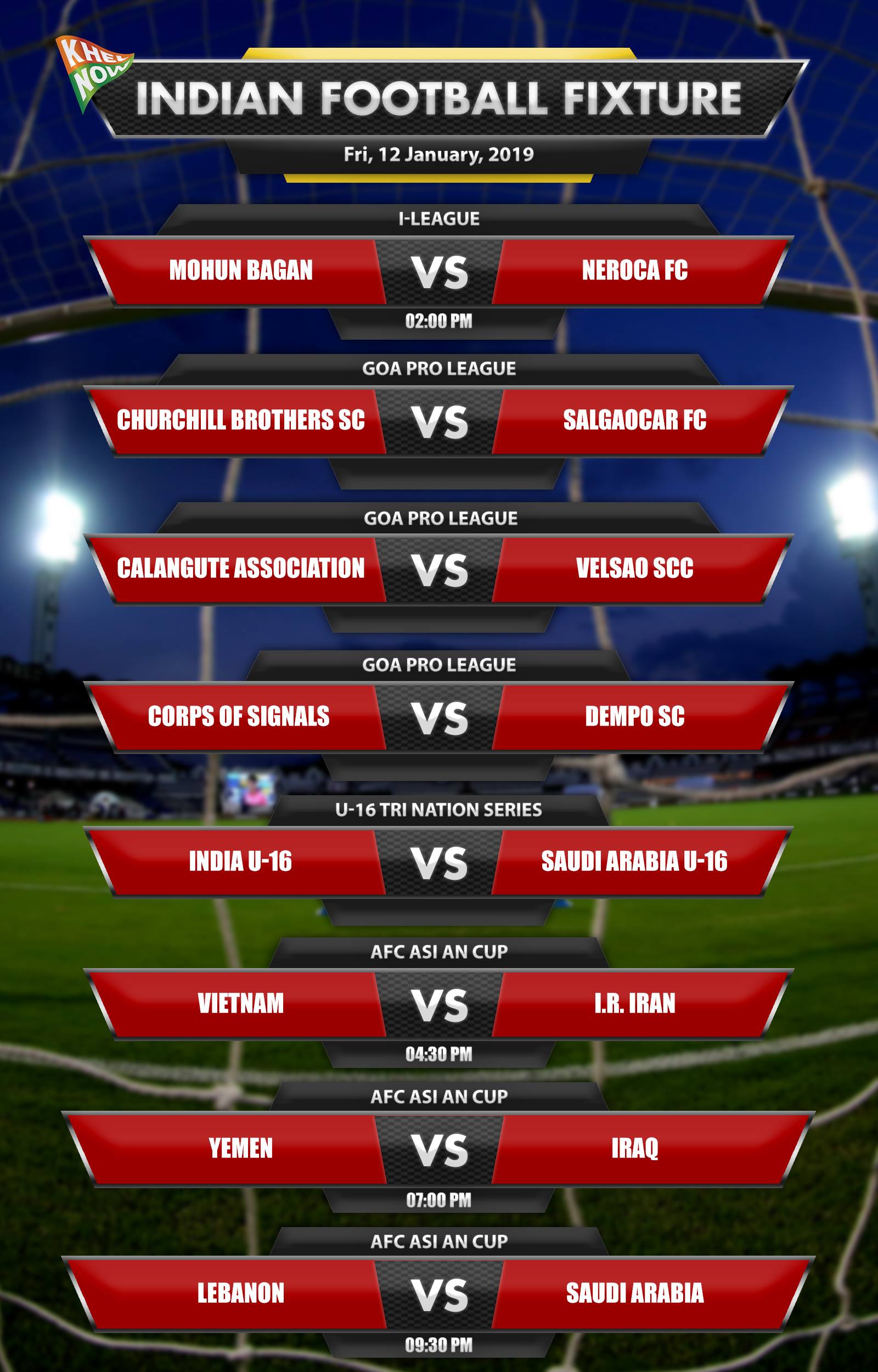 Khel Now on X Here are today s football fixtures. IndianFootball AsianCup2019 ILeague GoaProLeague https t r1qydTxq0p X