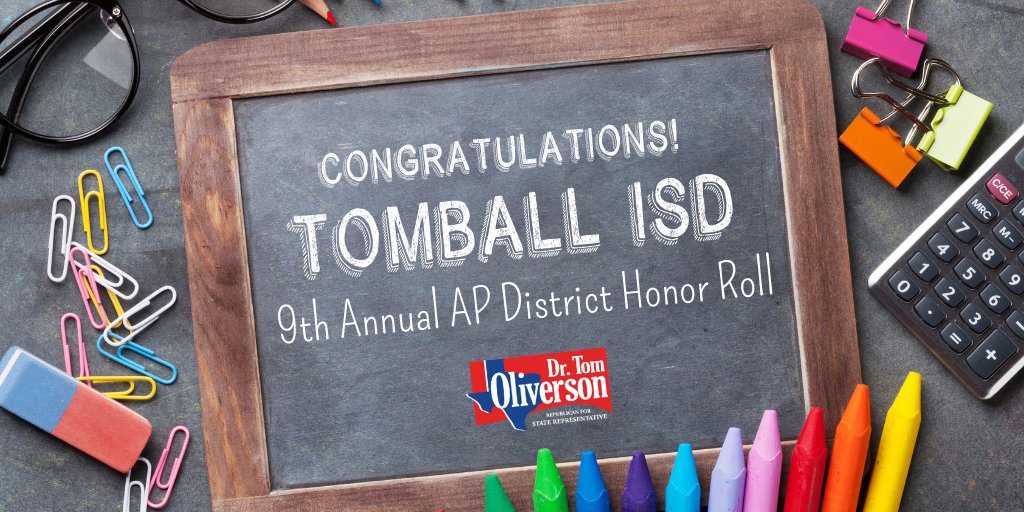 TomOliverson's tweet photo. I am incredibly proud that Tomball ISD is one of only 28 public school districts in Texas being recognized on the 9th Annual AP District Honor Roll due to the school’s expanding access to Advanced Placement coursework- while also improving student performance. #txlege https://t.co/EpDuAntIuQ