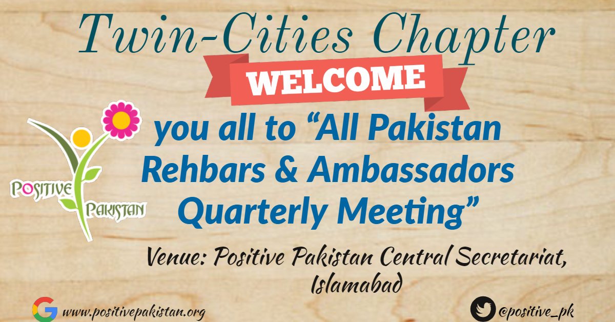 Positive Pakistan, Twin Cities Chapter warmly welcomes our all  intellectual senior members & worthy guests from all the Chapters to 'All Rehbars & Ambassadors  Quarterly Meeting' at Islamabad.
We are waiting to meet Senior Council of Positive Pakistan.
#SupremeCouncilMeetUp