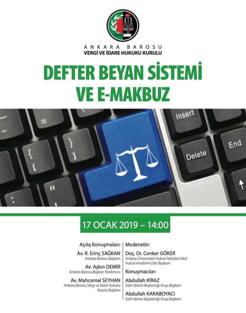 ankarabarosu's tweet photo. ANKARA BAROSU VERGİ VE İDARE HUKUKU KURULU TARAFINDAN DÜZENLENECEK OLAN DEFTER BEYAN SİSTEMİ VE E-MAKBUZ PANELİ, 17 OCAK 2019 SAAT 14:00'DE ANKARA BAROSU EĞİTİM MERKEZİ'NDE YAPILACAKTIR. https://t.co/3AWuhZnzuC