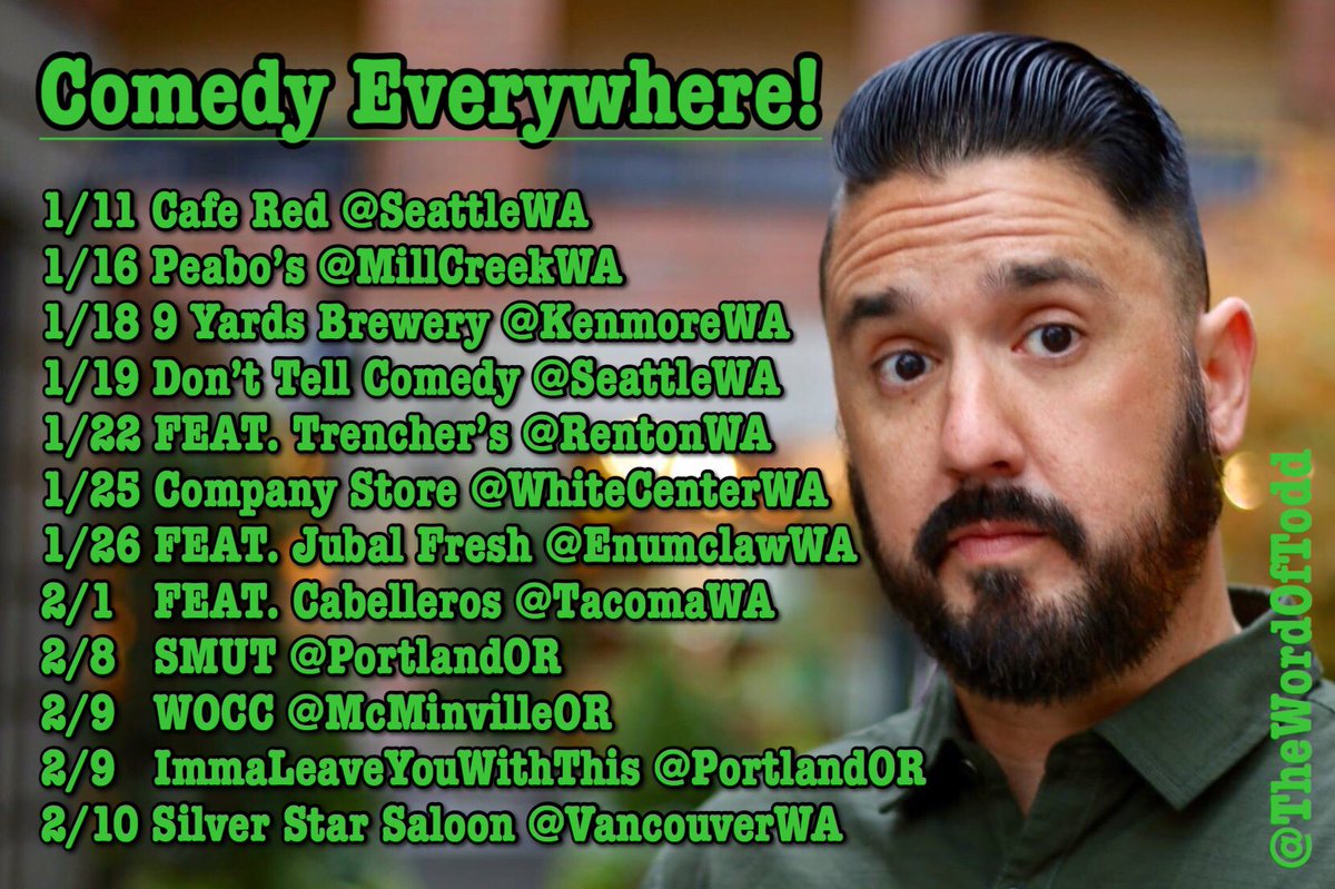 TheWordofTodd's tweet photo. Catch me at any of these shows!
#comedy #standupcomedy #jokes #laughter #dates #cafered #peabos #9yardsbrewery #donttellcomedy #trenchers #companystore #enumclaw #cabelleros #SMUT #WOCC #seattle #millcreek #kenmore #renton #whitecenter #tacoma #portland #mcminville #vancouver https://t.co/eJSYfcICiJ