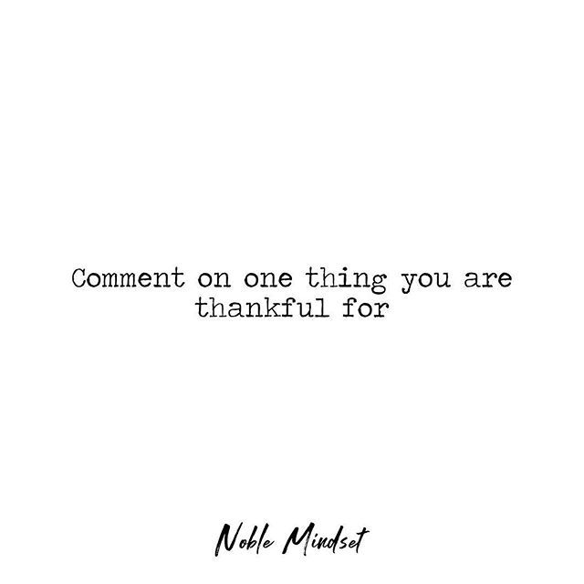 Tell me below 👇⠀
-⠀
Imagine you woke up tomorrow with only things you were grateful for today. What would you still have?⠀
-⠀
#noblemindset #grateful #thankful #blessed