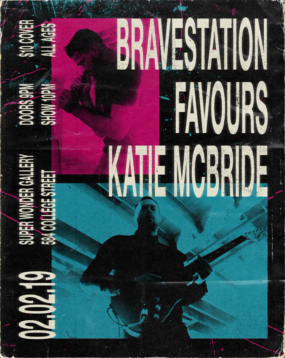 Live in #Toronto Feb. 2 at <a href="/SuperWonderArt/">Super Wonder Gallery</a> w/ <a href="/bandfavours/">Favours</a> &amp; @katiiemcbride! RSVP/tickets: Tickets: bit.ly/BravestationSu…