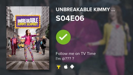 SicknessOfHeart's tweet photo. I've just watched episode S04E06 of Unbreakable Kimm...! #unbreakablekimmyschmidt  #tvtime https://t.co/GAD4EryuRm https://t.co/bDJGMTq0rV